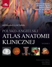 Polsko-angielski atlas anatomii klinicznej. Mcminn & Abrahams - Spratt J.D., Loukas M., Van Schoor A.N., Abrahams Peter