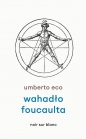 Wahadło Foucaulta - Umberto Eco, Umberto Eco