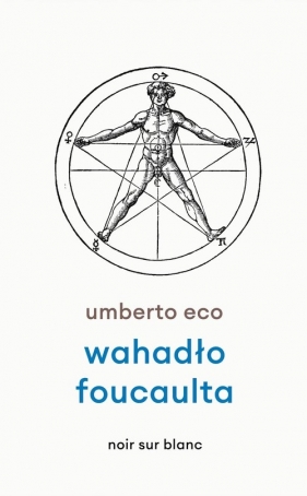 Wahadło Foucaulta - Umberto Eco