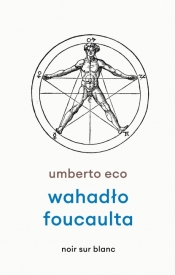 Wahadło Foucaulta (wydanie kolekcjonerskie) - Umberto Eco