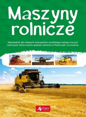 Maszyny rolnicze (Uszkodzona okładka) - Justyna Tomas