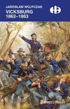 Vicksburg 1862-1863 w.specjalne z autografem - Jarosław Wojtczak