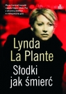 Słodki jak śmierć La Plante Lynda