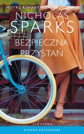 Bezpieczna przystań (wydanie pocketowe) - Nicholas Sparks