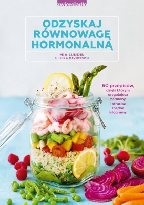 Odzyskaj równowagę hormonalną - Lundin Mia, Davidsson Ulrika