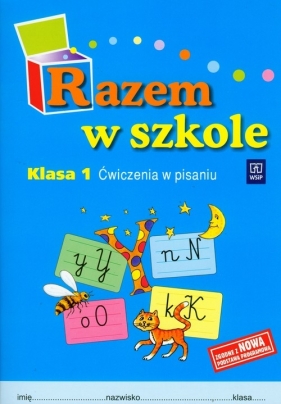 Razem w szkole 1 Ćwiczenia w pisaniu - Bredek-Morawska Jolanta