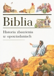 Biblia. Historia zbawienia w opowiadaniach - <br />