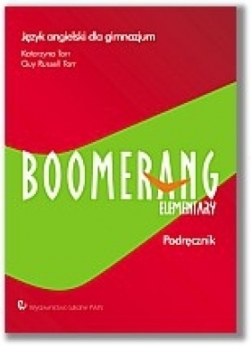 Boomerang Elementary Podręcznik z płytą CD Język angielski - Torr Katarzyna, Torr Guy Russell