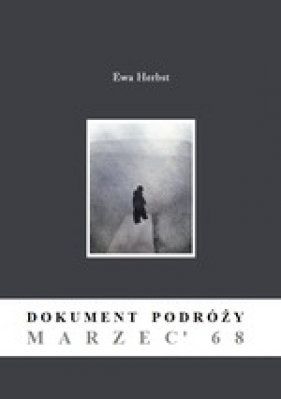 Dokument podróży Wiersze - Herbst Ewa