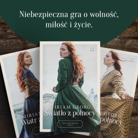 Saga północna. Światło z północy. Tom 3 - Miriam Georg