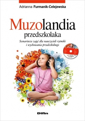 Muzolandia przedszkolaka - Furmanik-Celejewska Adrianna