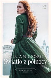 Saga północna. Światło z północy. Tom 3