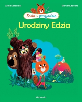 Urodziny Edzia - Astrid Desbordes