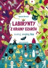 Labirynty z Krainy Czarów Agnese Baruzzi