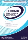 Technik sterylizacji medycznej. Kwalifikacja MED.12 NPP Monika Mizera, Danuta Broncel-Czekaj