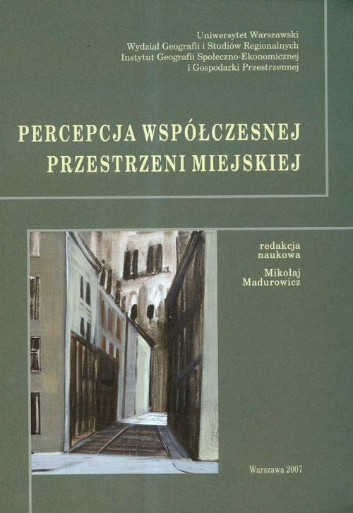 Percepcja współczesnej przestrzeni miejskiej