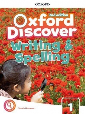 Oxford Discover 1. Writing and Spelling Book 2nd Edition (Oxford Discover Second Edition) - Praca zbiorowa