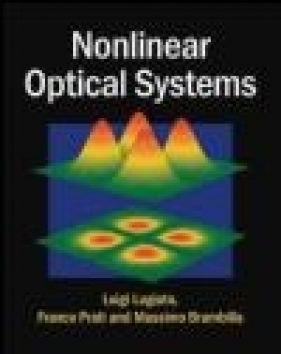 Nonlinear Optical Systems - Luigi Lugiato, L. A. Lugiato, Massimo Brambilla
