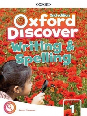 Oxford Discover 1. Writing and Spelling Book 2nd Edition (Oxford Discover Second Edition) - Opracowanie zbiorowe