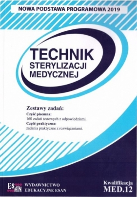 Technik sterylizacji medycznej. Kwalifikacja MED.12 NPP - Danuta Broncel-Czekaj, Monika Mizera