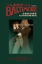 Lady Baltimore. Królowe Czarownic. Tom 1 - Christopher Golden, Mike Mignola