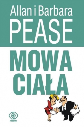 Mowa ciała (Uszkodzona okładka) - Barbara Pease, Allan Pease