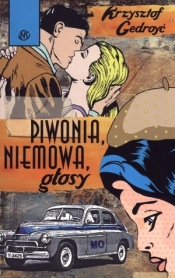 PIWONIA NIEMOWA GŁOSY - Krzysztof Gedroyć