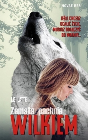 Zemsta pachnie wilkiem - Joanna Gajewczyk