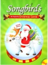 Songbirds 25 Favorite Christmas Carols + CD audio