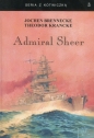 Admiral Sheer. Krążownik dwóch oceanów w.3 - Jochen Brennecke, Theodor Krancke