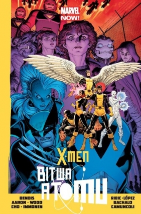 X-Men - Bitwa Atomu - Wood Brian, Jason Aaron, Brian Michael Bendis