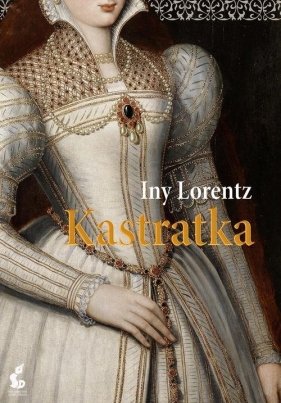 Kastratka - Lorentz Iny