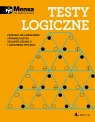 Mensa The High IQ Society. Testy logiczne Opracowanie zbiorowe