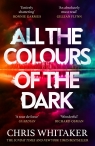 All the Colours of the Dark wer. angielska Chris Whitaker