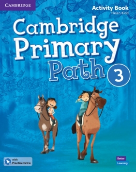 Cambridge Primary Path 3 Activity Book with Practice Extra - Helen Kidd