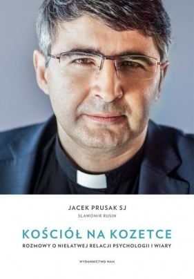 Kościół na kozetce - Prusak Jacek SJ, Rusin Sławomir