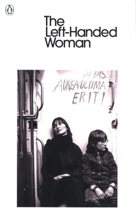 The Left-Handed Woman - Peter Handke