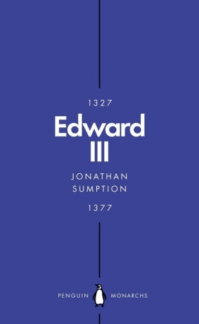 Edward III - Jonathan Sumption