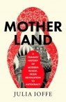 Motherland Julia Ioffe