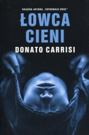 Łowca cieni (Uszkodzona okładka) - Donato Carrisi