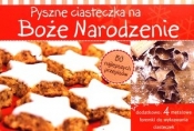 Pyszne ciasteczka na Boże Narodzenie. 50 najlepszych przepisów - Opracowanie zbiorowe