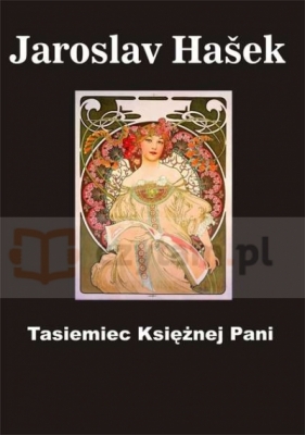 TASIEMIEC KSIĘŻNEJ PANI - Jaroslav Hasek