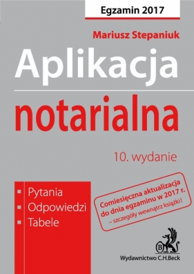 Aplikacja notarialna Pytania, odpowiedzi, tabele - Mariusz Stepaniuk