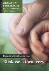 Bliskość która leczy