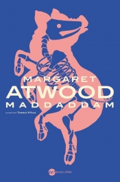MaddAddam - Atwood Margaret