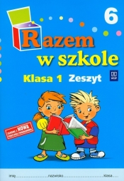 Razem w szkole 1 Zeszyt 6