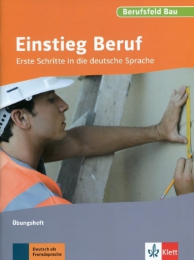 Einstieg Beruf Bau A0 Ubungsheft