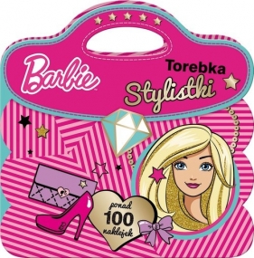 Barbie Torebka stylistki + naklejki - Opracowanie zbiorowe