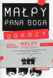 Małpy Pana Boga Obrazy Tom 1-2 - Maciej Parowski