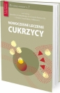 Nowoczesne leczenie cukrzycy - Opracowanie zbiorowe